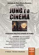 JUNG E O CINEMA - PSICOLOGIA ANALITICA ATRAVES DE FILMES