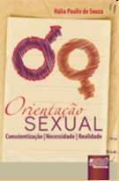 ORIENTACAO SEXUAL - CONSCIENTIZACAO, NECESSIDADE E REALIDADE