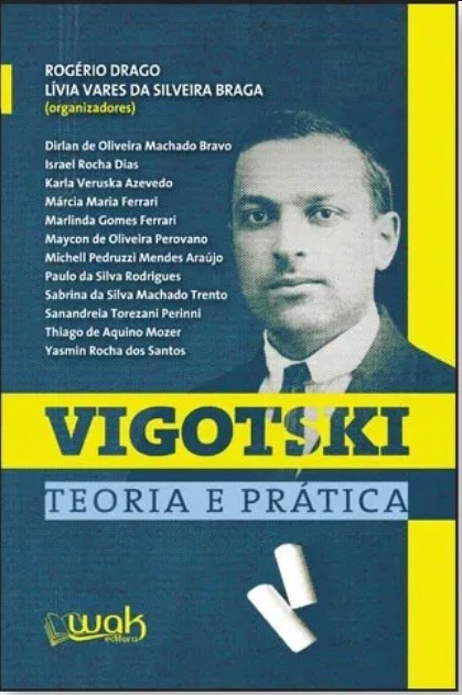Vigotski - Teoria e Prática