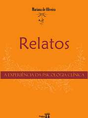 RELATOS - A EXPERIENCIA DA PSICOLOGIA CLINICA
