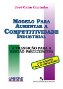 Modelo para Aumentar a Competitividade Industrial - A Transição Para A Gestão Participativa