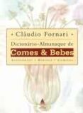 Dicionário-Almanaque de Comes & Bebes