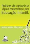 PRATICAS DE RACIOCINIO LOGICO-MATEMATICO PARA EDUCACAO INFANTIL