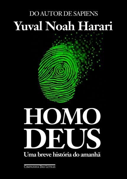 Homo Deus - Uma Breve História do Amanhã