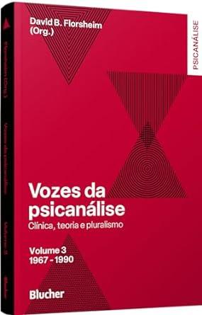 VOZES DA PSICANÁLISE - 1967-1990
