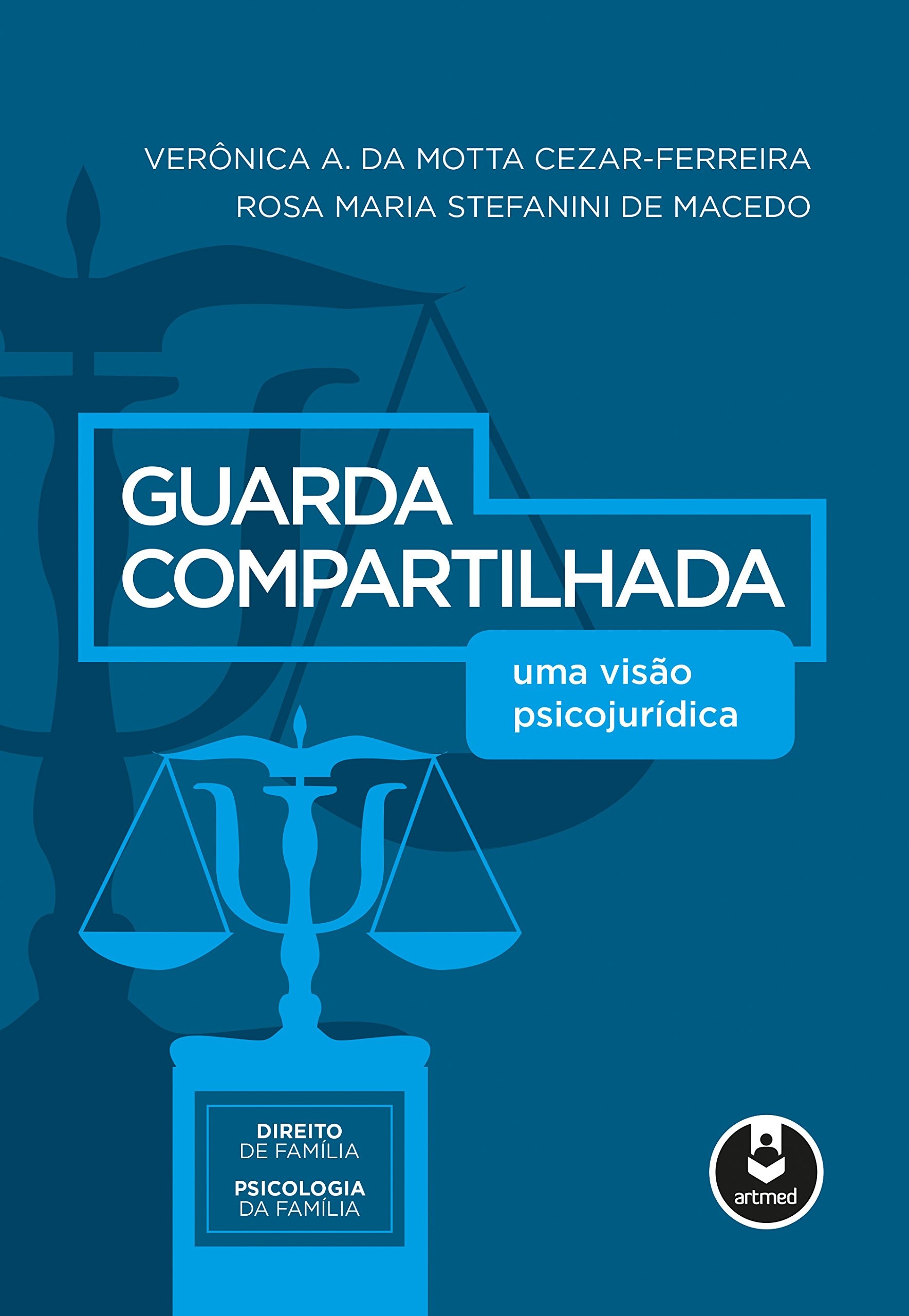 GUARDA COMPARTILHADA - UMA VISAO PSICOJURIDICA