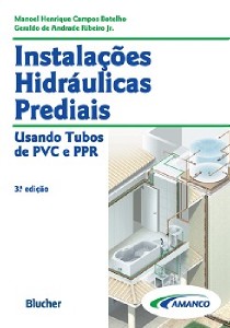 INSTALACOES HIDRAULICAS PREDIAIS USANDO TUBOS DE PVC E PPR