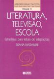 Literatura, Televisão, Escola - Vol 11