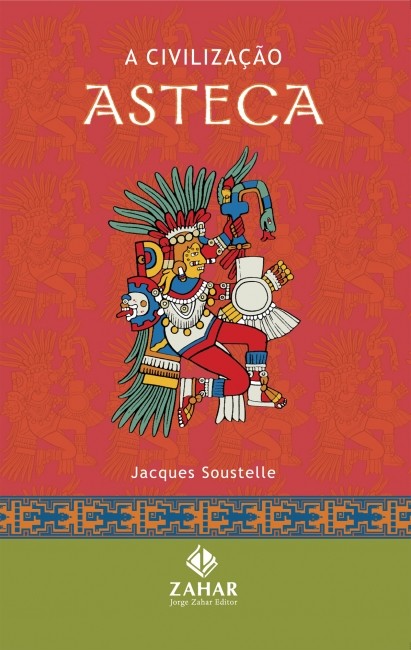 Civilizacao Asteca, A