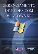 GERENCIAMENTO DE REDES COM O MICROSOFT WINDOWS XP PROFESSIONAL