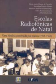Escolas Radiofônicas de Natal - Uma história construída por muitos (1958-1966)