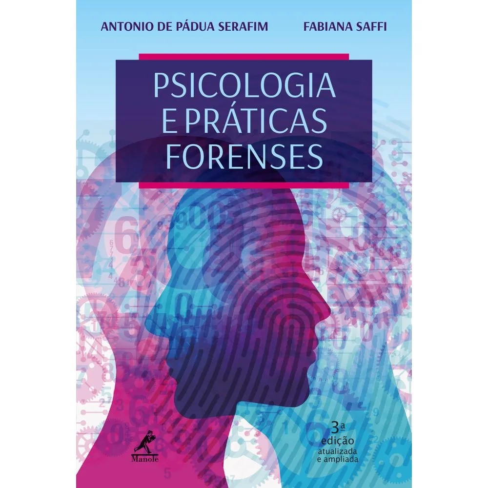 Psicologia e Práticas Forenses 3  ed.