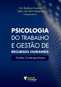 Psicologia Do Trabalho E Gestão De Recursos Humanos: Estudos Contemporâneos