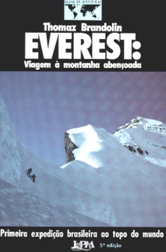 Livro, Everest: Viagem À Montanha Abençoada - Primeira Expecição ...