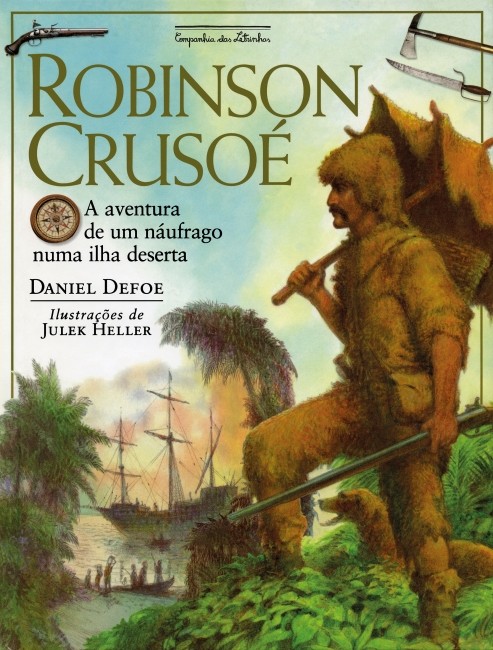 Robinson Crusoé: A Aventura de Um Náufrago Numa Ilha Deserta