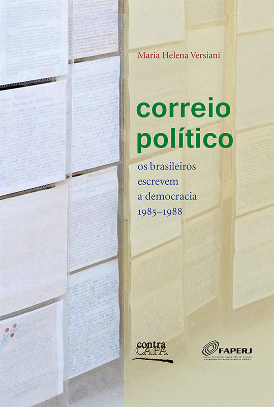 Correio Político: Os Brasileiros Escrevem a Democracia 1985- 1988