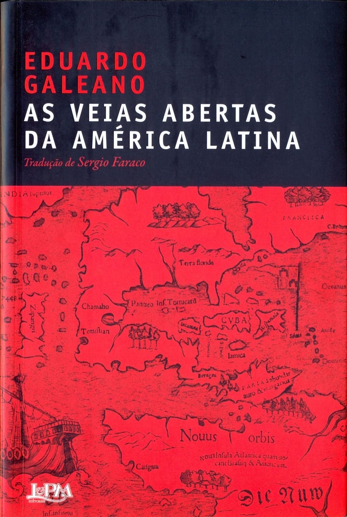 Veias Abertas da América Latina, As (Livro de Bolso)