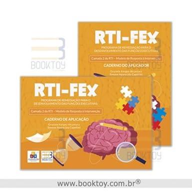 RTI-FEX PROGRAMA DE REMEDIACAO PARA O DESENVOLVIMENTO DAS FUNCOES EXECUTIVA